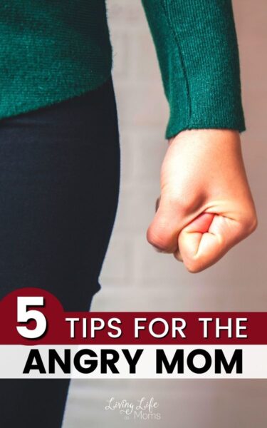 5 Tips for the Angry Mom