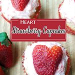 Heart strawberry cupcakes with strawberry icing that are mouthwatering and moist, you can bake these with your kids and have them help in the kitchen.