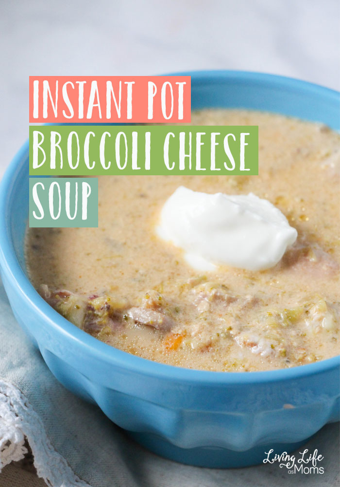 Instant Pot Broccoli Soup