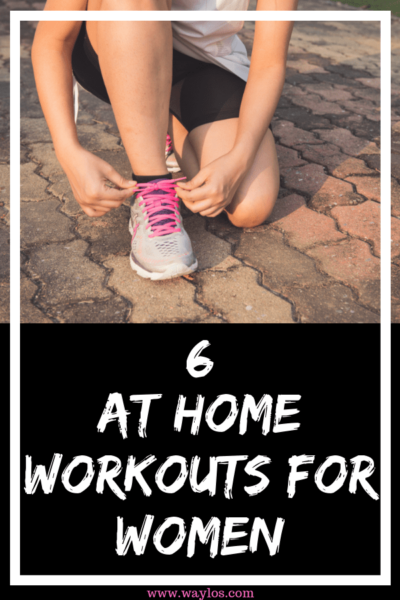 6 At Home Workouts for Women