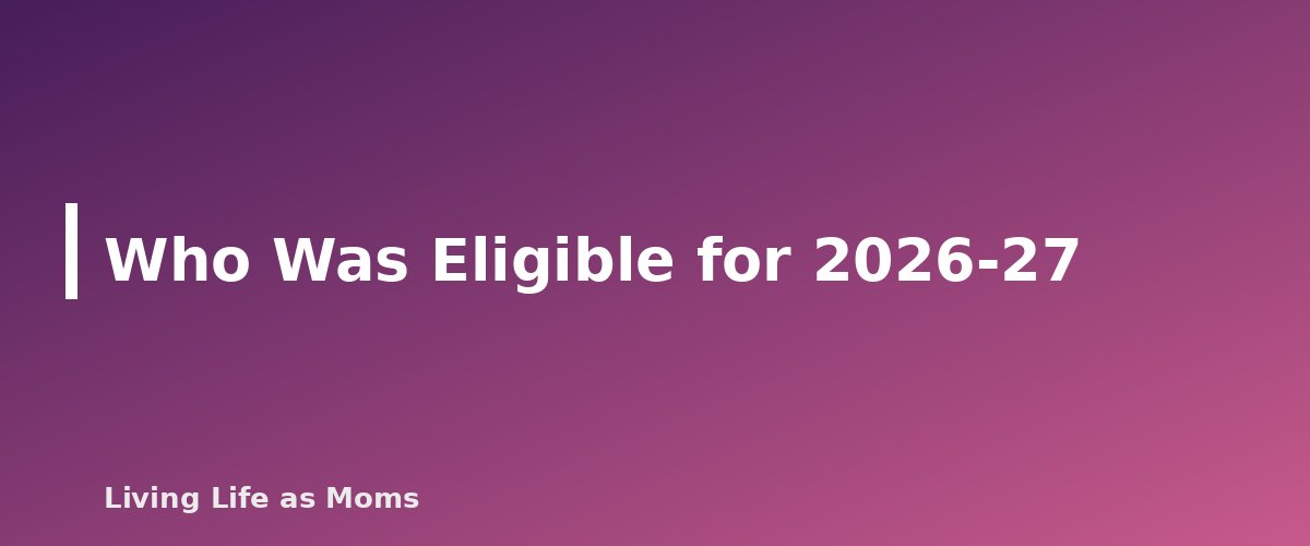 Who Was Eligible for 2026-27 - section banner for Alabama Education Funding Programs