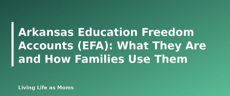Placeholder featured image for Arkansas Education Freedom Accounts (EFA): What They Are and How Families Use Them