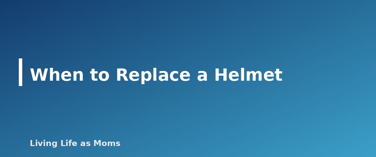 When to Replace a Helmet - section banner for Bike Helmet Fit for Kids