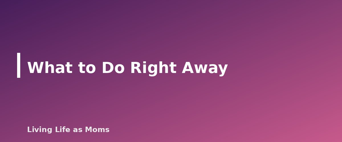 What to Do Right Away - section banner for Button Batteries and Magnets