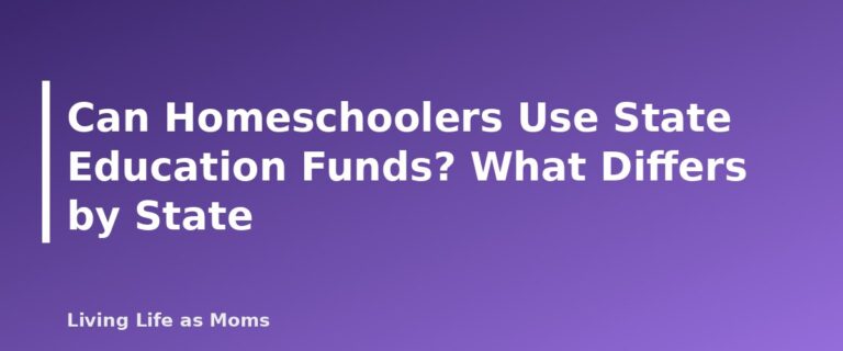 Placeholder featured image for Can Homeschoolers Use State Education Funds? What Differs by State