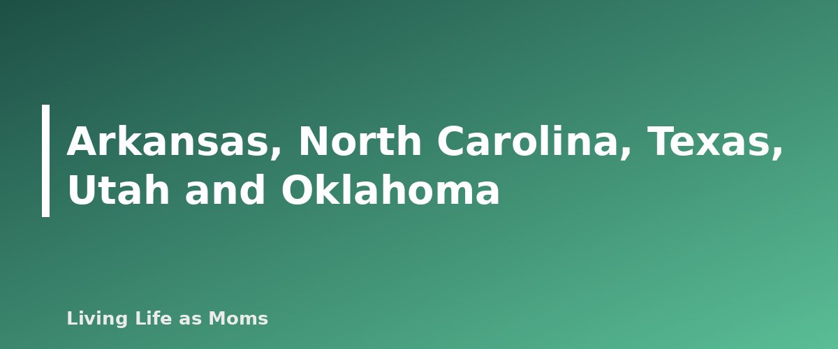 Placeholder banner for Arkansas, North Carolina, Texas, Utah and Oklahoma - Can Homeschoolers Use State Education Funds? What Differs by State