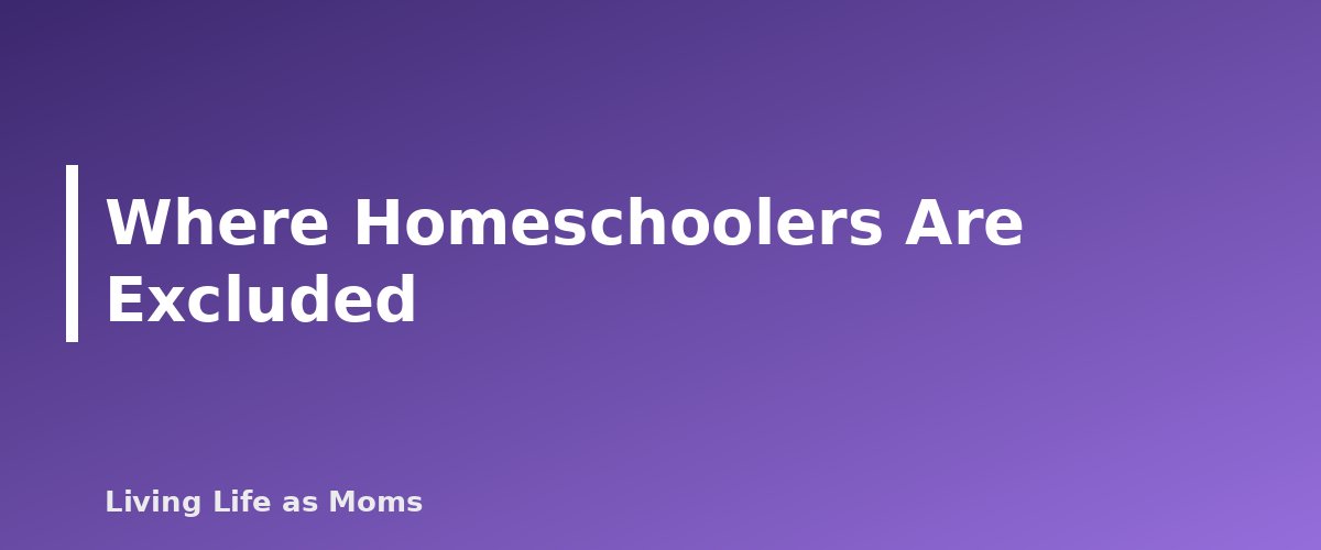 Placeholder banner for Where Homeschoolers Are Excluded - Can Homeschoolers Use State Education Funds? What Differs by State