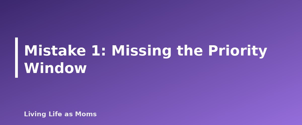 Placeholder banner for Mistake 1: Missing the Priority Window - Common Mistakes Parents Make With ESAs, Vouchers and Scholarships