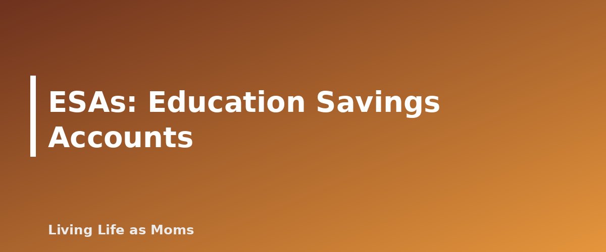 Placeholder banner for ESAs: Education Savings Accounts - ESA vs Voucher vs Tax-Credit Scholarship: What's the Difference?