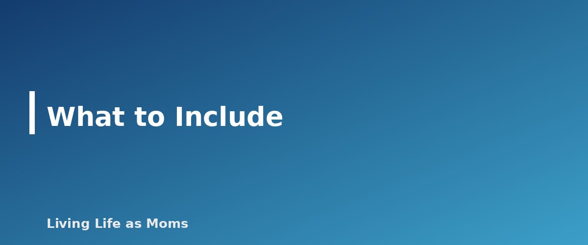 What to Include - section banner for Family Command Center Ideas