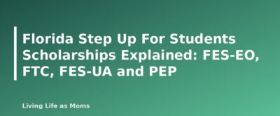 Placeholder featured image for Florida Step Up For Students Scholarships Explained: FES-EO, FTC, FES-UA and PEP