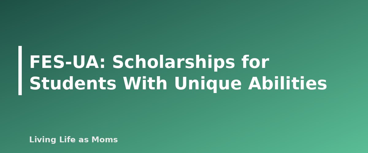 Placeholder banner for FES-UA: Scholarships for Students With Unique Abilities - Florida Step Up For Students Scholarships Explained: FES-EO, FTC, FES-UA and PEP