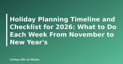 Holiday Planning Timeline and Checklist for 2026: What to Do Each Week From November to New Year's - featured image