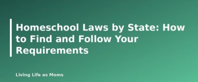 Placeholder featured image for Homeschool Laws by State: How to Find and Follow Your Requirements