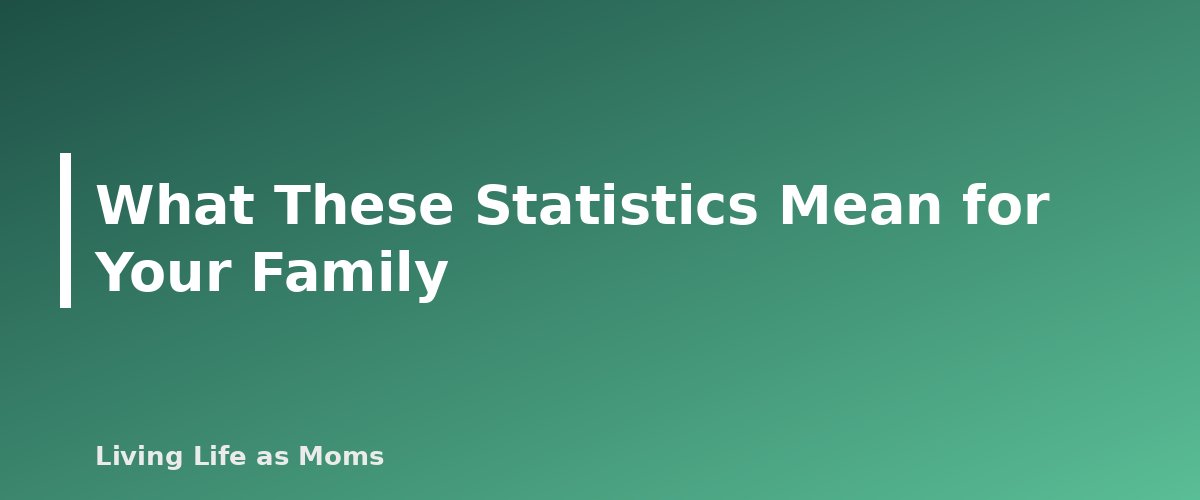 What These Statistics Mean for Your Family - section banner for Homeschool Statistics