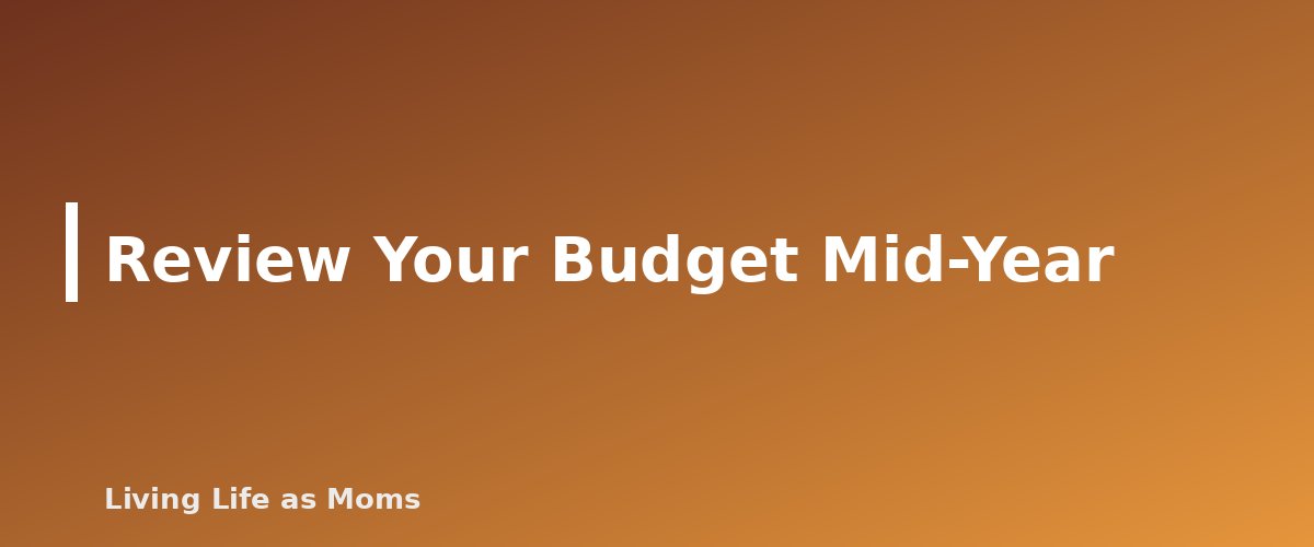 Placeholder banner for Review Your Budget Mid-Year - How Much Does Homeschooling Cost? A Realistic Budget by Grade Level