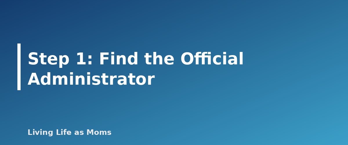 Placeholder banner for Step 1: Find the Official Administrator - How to Apply for a State Education Savings Account: A Step-by-Step Checklist