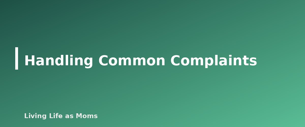 Handling Common Complaints - section banner for How to Divide Chores Between Siblings
