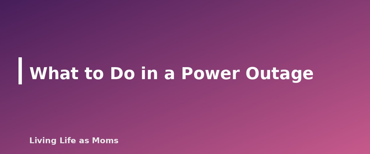 What to Do in a Power Outage - section banner for How to Organize Your Fridge for Food Safety