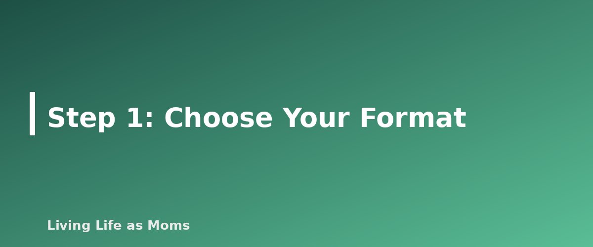 Step 1: Choose Your Format - section banner for How to Set Up a Family Planner