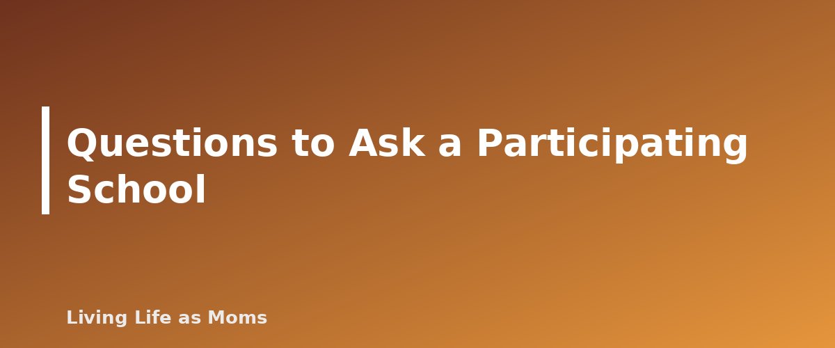 Questions to Ask a Participating School - section banner for Maryland Education Funding Programs