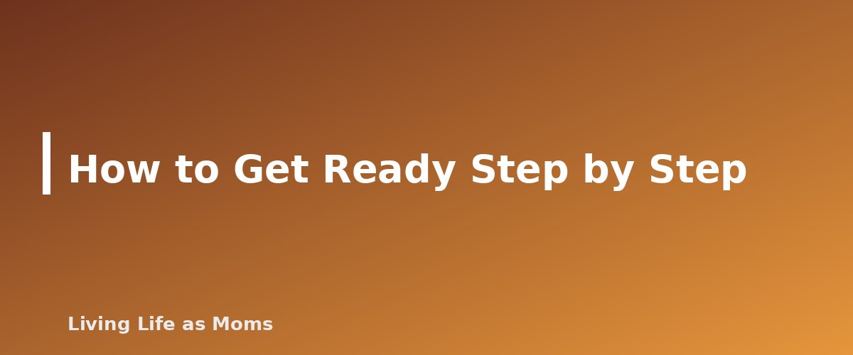 How to Get Ready Step by Step - section banner for Montana Education Funding Programs