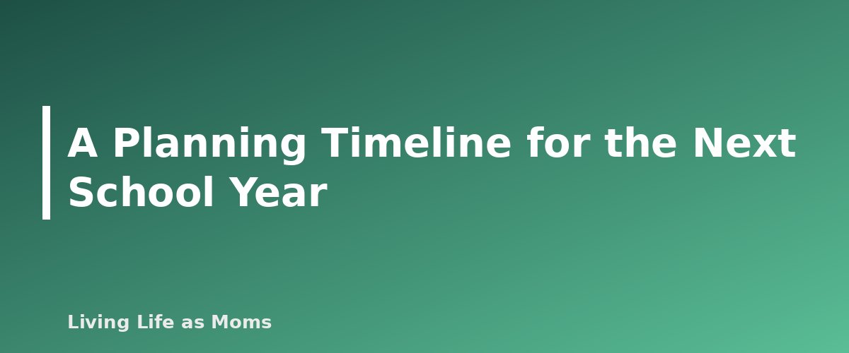 Placeholder banner for A Planning Timeline for the Next School Year - North Carolina Opportunity Scholarships and ESA+: What Parents Should Know for 2026-27