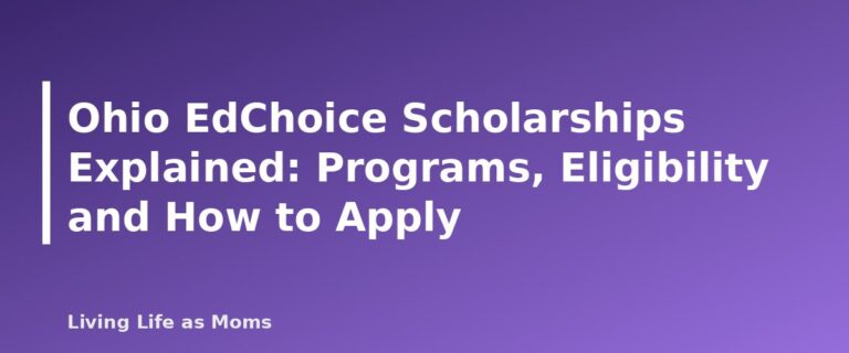 Placeholder featured image for Ohio EdChoice Scholarships Explained: Programs, Eligibility and How to Apply