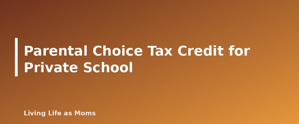 Parental Choice Tax Credit for Private School - section banner for Oklahoma Education Funding Programs
