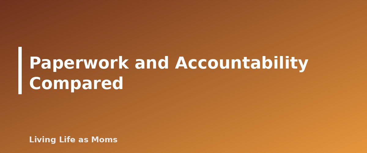 Paperwork and Accountability Compared - section banner for Private School vs. Homeschool Use of State Scholarship Funds