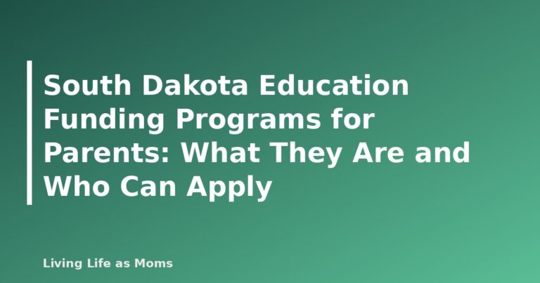 South Dakota Education Funding Programs for Parents: What They Are and Who Can Apply - featured image