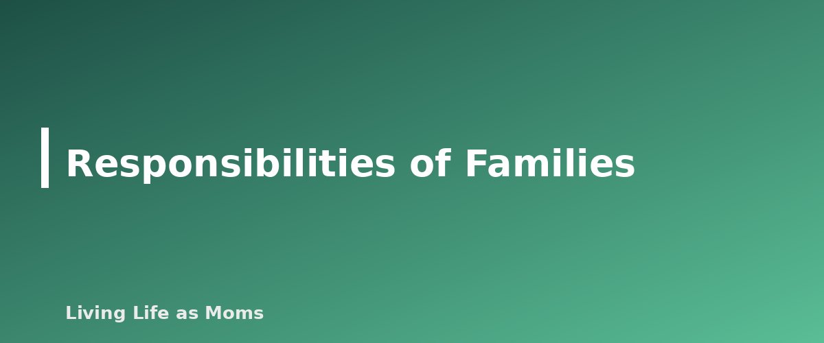 Responsibilities of Families - section banner for South Dakota Education Funding Programs for Parents