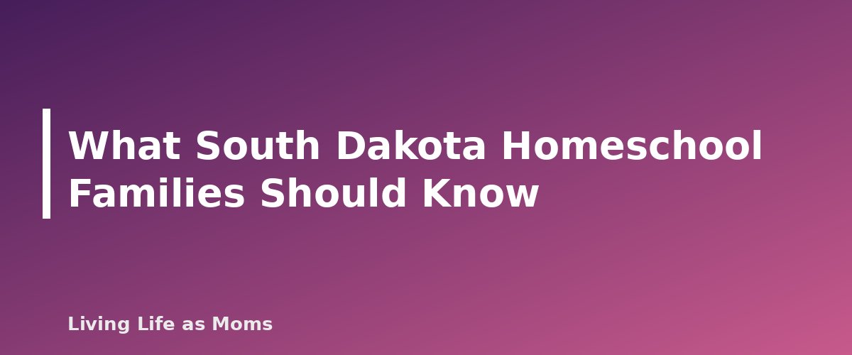 What South Dakota Homeschool Families Should Know - section banner for South Dakota Education Funding Programs for Parents