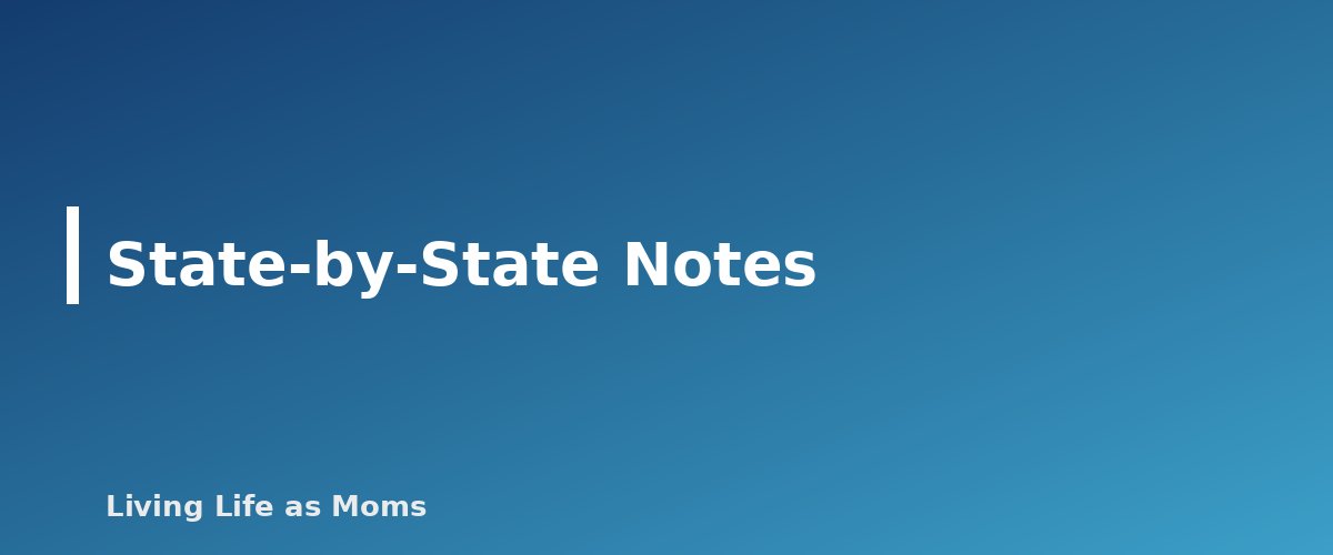 State-by-State Notes - section banner for State Education Funding Deadlines Calendar