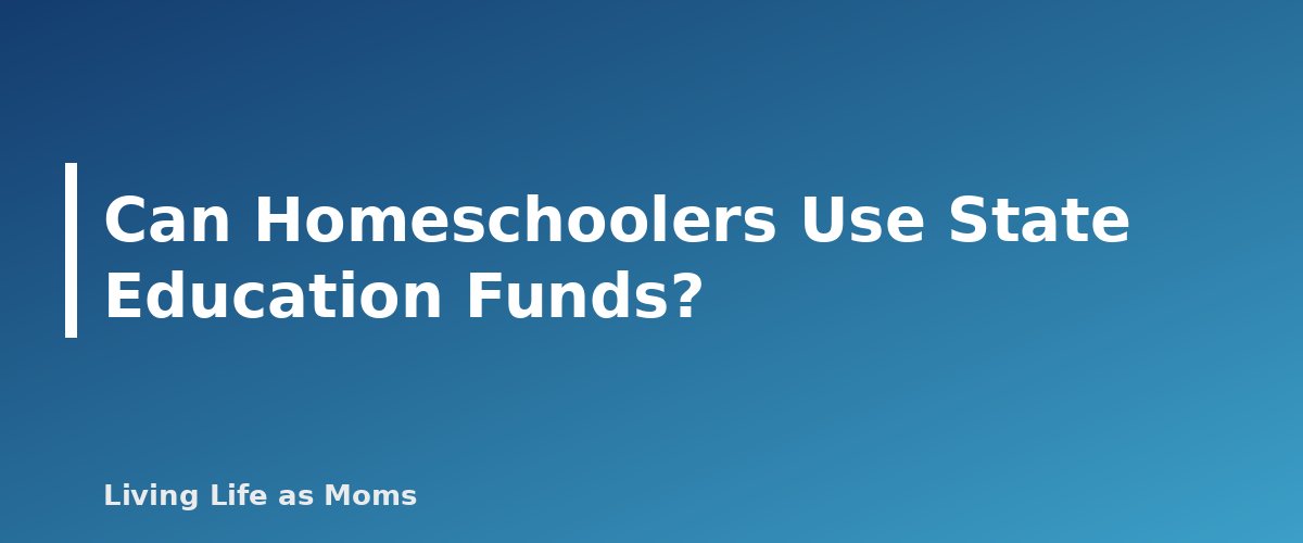 Placeholder banner for Can Homeschoolers Use State Education Funds? - State Education Funding Programs for Parents: ESAs, Vouchers and Tax-Credit Scholarships by State (2026-27 Guide)