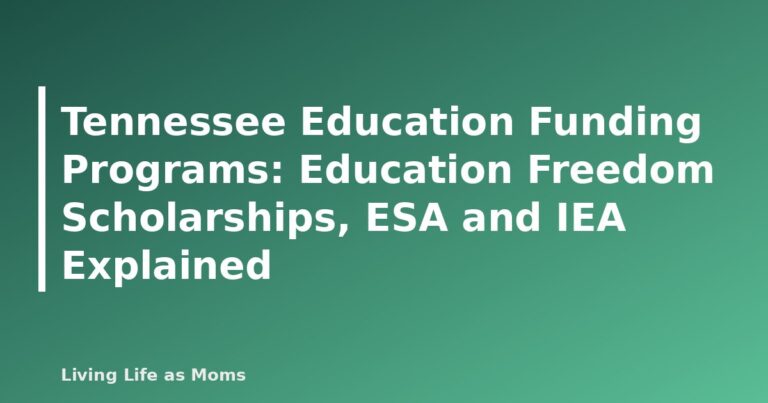 Tennessee Education Funding Programs: Education Freedom Scholarships, ESA and IEA Explained - featured image