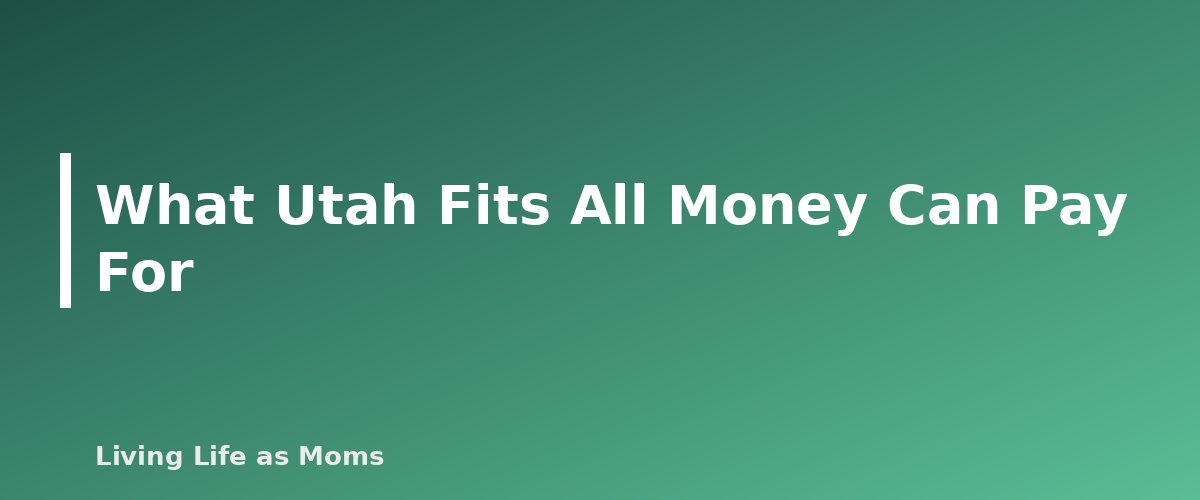 What Utah Fits All Money Can Pay For - section banner for Utah Education Funding Programs