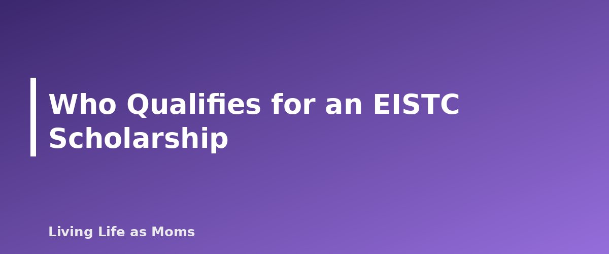 Who Qualifies for an EISTC Scholarship - section banner for Virginia Education Funding Programs