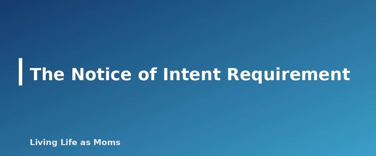 The Notice of Intent Requirement - section banner for West Virginia Education Funding Programs