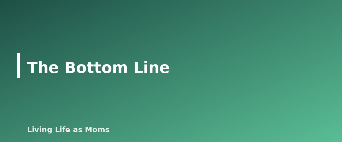 The Bottom Line - section banner for Winter Home Safety Tips for Families