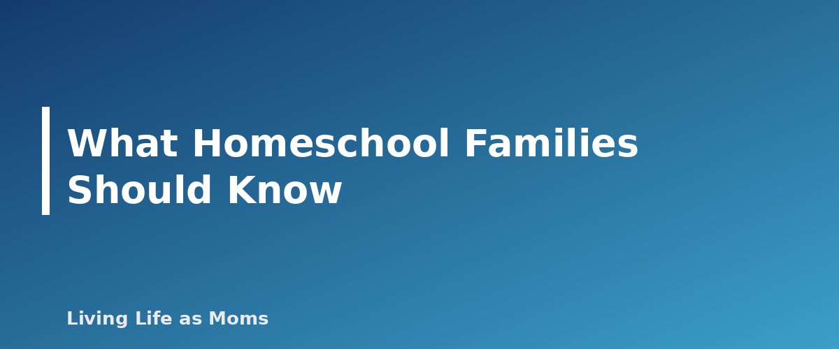 What Homeschool Families Should Know - section banner for Wisconsin School Choice Programs