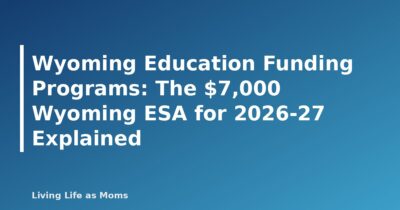 Wyoming Education Funding Programs: The $7,000 Wyoming ESA for 2026-27 Explained - featured image